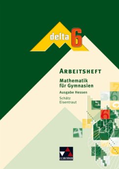 6. Schuljahr, Arbeitsheft / Delta, Ausgabe H für Hessen