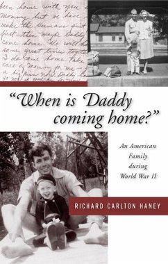 When Is Daddy Coming Home? - Haney, Richard Carlton