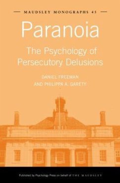 Paranoia - Freeman, Daniel;Garety, Philippa A.