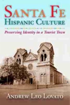 Santa Fe Hispanic Culture Cover Santa Fe Hispanic Culture