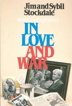 In Love and War, Revised and Updated - Stockdale, Jim; Stockdale, Sybil