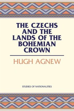 The Czechs and the Lands of the Bohemian Crown - Agnew, Hugh