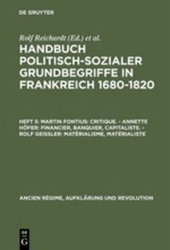 Martin Fontius: Critique. ¿ Annette Höfer: Financier, Banquier, Capitaliste. ¿ Rolf Geißler: Matérialisme, Matérialiste - Fontius, Martin; Geißler, Rolf; Höfer, Annette