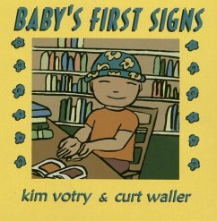 Baby's First Signs - Votry, Kim; Waller, Curt