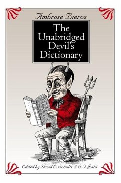 The Unabridged Devil's Dictionary - Bierce, Ambrose