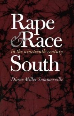 Rape and Race in the Nineteenth-Century South - Sommerville, Diane Miller