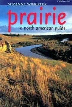 Prairie: A North American Guide - Winckler, Suzanne