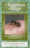 The Bugman on Bugs The Bugman on Bugs
