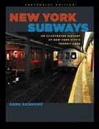 New York Subways: An Illustrated History of New York City's Transit Cars - Sansone, Gene