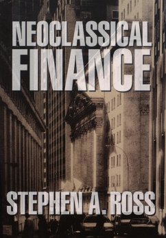 Neoclassical Finance - Ross, Stephen A.