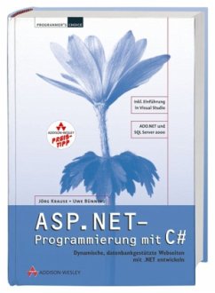 ASP .NET-Programmierung mit C sharp, m. CD-ROM - Krause, Jörg; Bünning, Uwe