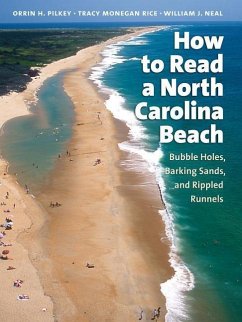 How to Read a North Carolina Beach - Pilkey, Orrin H.;Rice, Tracy Monegan;Neal, William J.