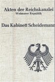 Akten der Reichskanzlei, Weimarer Republik / Das Kabinett Scheidemann (1919) / Akten der Reichskanzlei, Weimarer Republik Weimarer Republik