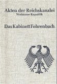 Akten der Reichskanzlei, Weimarer Republik / Das Kabinett Fehrenbach (1920/21) / Akten der Reichskanzlei Weimarer Republik