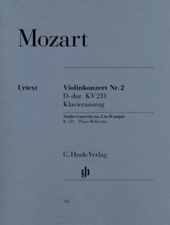 Violinkonzert Nr.2 D-Dur KV 211, Klavierauszug - Wolfgang Amadeus Mozart - Violinkonzert Nr. 2 D-dur KV 211