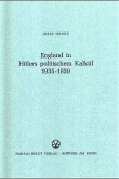 England in Hitlers politischem Kalkül 1935-1939