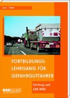 Fortbildungslehrgang für Gefahrgutfahrer