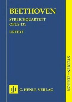 Streichquartett cis-Moll op.131, Studien-Edition - Ludwig van Beethoven - Streichquartett cis-moll op. 131