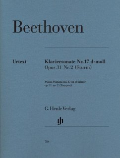 Klaviersonate Nr. 17 d-moll op. 31,2 [Sturmsonate] - Ludwig van Beethoven - Klaviersonate Nr. 17 d-moll op. 31 Nr. 2 (Sturmsonate)