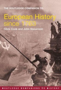 The Routledge Companion to Modern European History Since 1763 - Cook, Chris; Stevenson, John