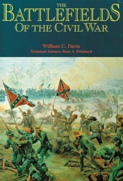 The Battlefields of the Civil War - Davis, William C.
