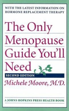 The Only Menopause Guide You'll Need - Moore, Michele