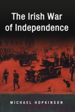 The Irish War of Independence - Hopkinson, Michael