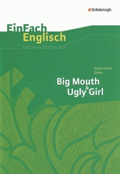 Big Mouth & Ugly Girl - Oates, Joyce Carol; Steen, Andrea; Hoffmann, Hauke