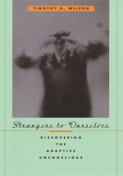 Strangers to Ourselves - Wilson, Timothy D.