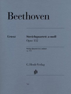 Streichquartett a-Moll op.132 - Ludwig van Beethoven - Streichquartett a-moll op. 132