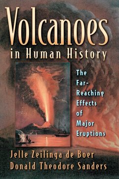 Volcanoes in Human History - Zeilinga de Boer, Jelle;Sanders, Donald Th.