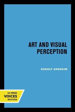 Art and Visual Perception, Second Edition - Arnheim, Rudolf