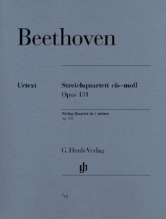 Streichquartett cis-Moll op.131 - Ludwig van Beethoven - Streichquartett cis-moll op. 131