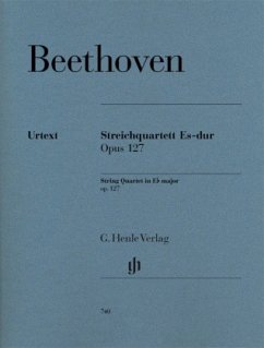 Streichquartett Es-Dur op.127 - Ludwig van Beethoven - Streichquartett Es-dur op. 127