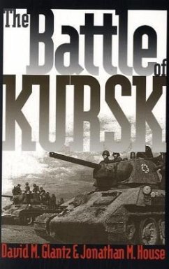 Battle of Kursk - Glantz, David M.; House, Jonathan M.