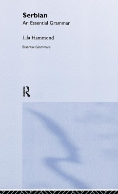 Serbian: An Essential Grammar - Hammond, Lila