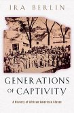 Generations of Captivity