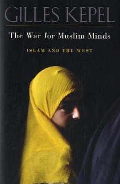 The War for Muslim Minds - Kepel, Gilles