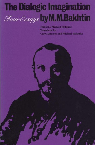 The Dialogic Imagination The Dialogic Imagination