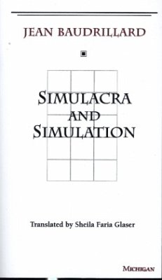 Simulacra and Simulation - Baudrillard, Jean