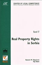 Real Property Rights in Serbia - Slijepcevic, Ratomier M.; Babic, Ilija