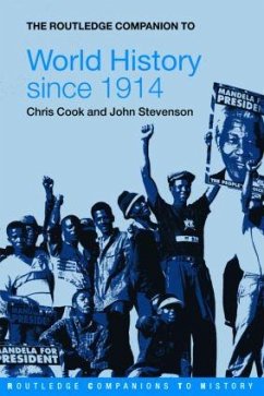 The Routledge Companion to World History since 1914 - Cook, Chris; Stevenson, John