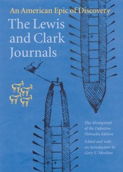 The Lewis and Clark Journals - Lewis, Meriwether; Clark, William