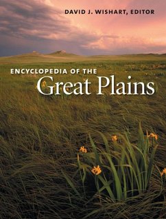 Encyclopedia of the Great Plains - Wishart, David J.