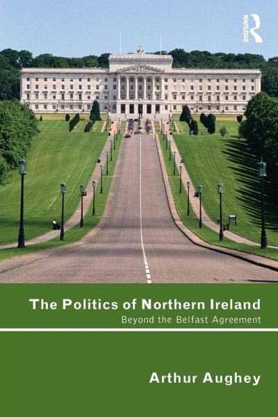 The Politics of Northern Ireland