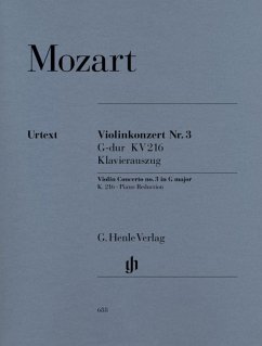 Mozart, Wolfgang Amadeus - Violinkonzert Nr. 3 G-dur KV 216 (Klavierauszug) - Wolfgang Amadeus Mozart - Violinkonzert Nr. 3 G-dur KV 216
