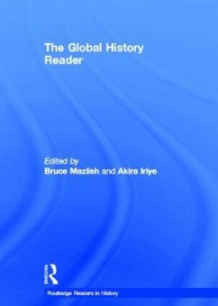 The Global History Reader - Bruce Mazlish / Akira Iriye