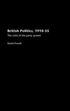 British Politics, 1910-1935 - Powell, David