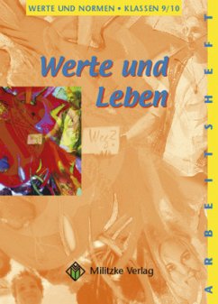 Werte und Normen - Landesausgabe Niedersachsen / Werte und Leben - Klasse 9/10 / Werte und Leben, Ausgabe Niedersachsen