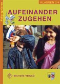 Philosophieren - Grundschule / Aufeinander zugehen - Landesausgabe Mecklenburg-Vorpommern / Aufeinander zugehen, Philosophieren